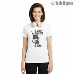 Live My Life My Way Pirate Freedom Anime Shirt on white short sleeve shirt for women graphic tee