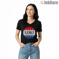Loki For President Campaign Button Style Shirt on black v-neck shirt for women graphic tee