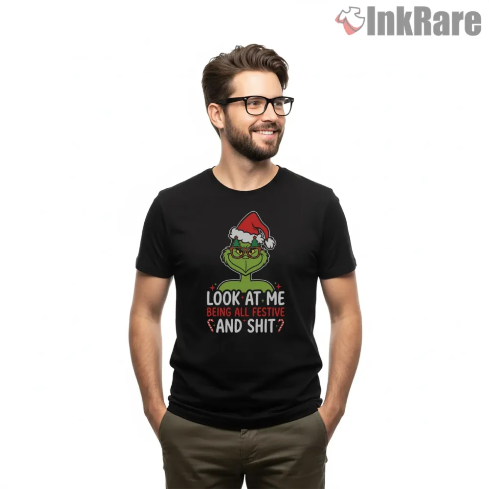Look At Me Being All Festive Grinch Christmas Shirt on black short sleeve shirt for men graphic tee