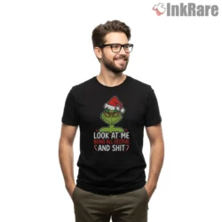 Look At Me Being All Festive Grinch Christmas Shirt on black short sleeve shirt for men graphic tee