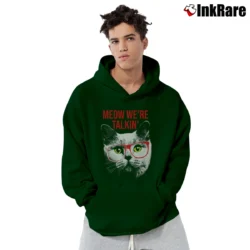 Men’s Meow We're Talkin' Funny Cat Pullover Hoodie in forest green | Cozy, Durable, Modern Fit