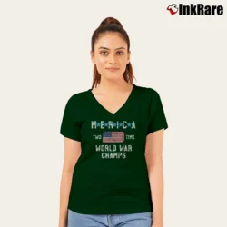 Women’s Merica 2 Time World War Champs V-Neck Tee in forest green | Chic Neckline, Soft Texture