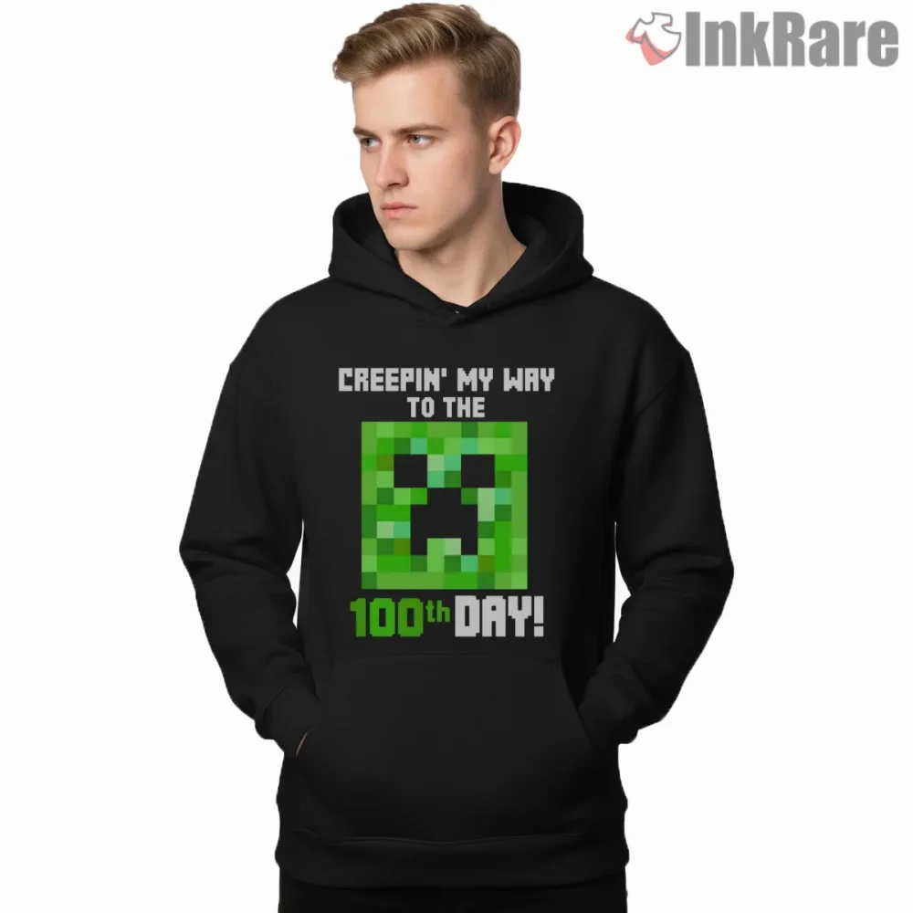 Minecraft Creepin My Way 100 Days School Shirt on black hoodie for men graphic tee