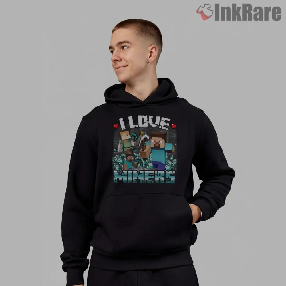 Minecraft I Love Miners Weirdcore Aesthetic Shirt on black hoodie for men graphic tee
