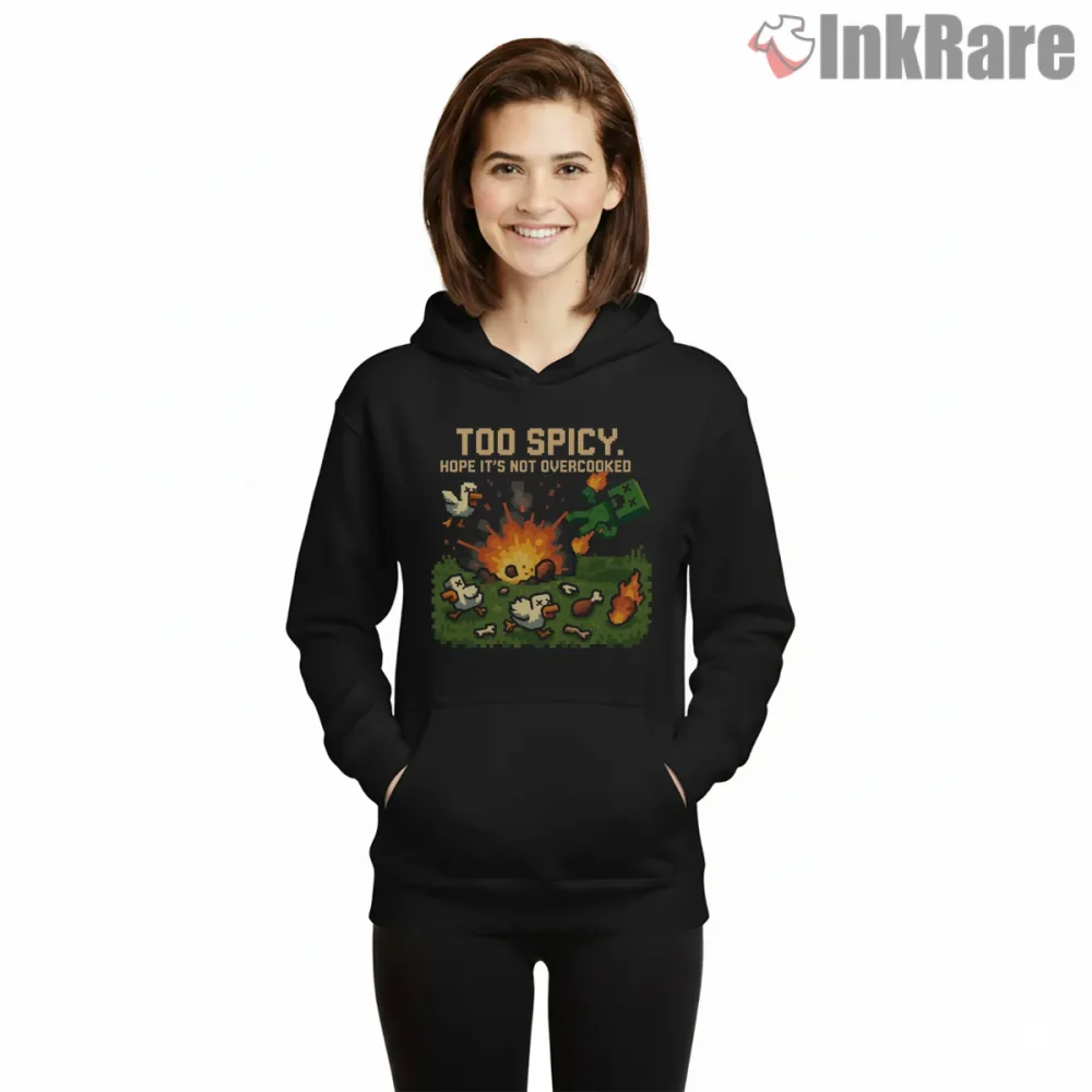 Minecraft Lava Chicken Creeper Spicy Chaos Shirt on black hoodie for women graphic tee