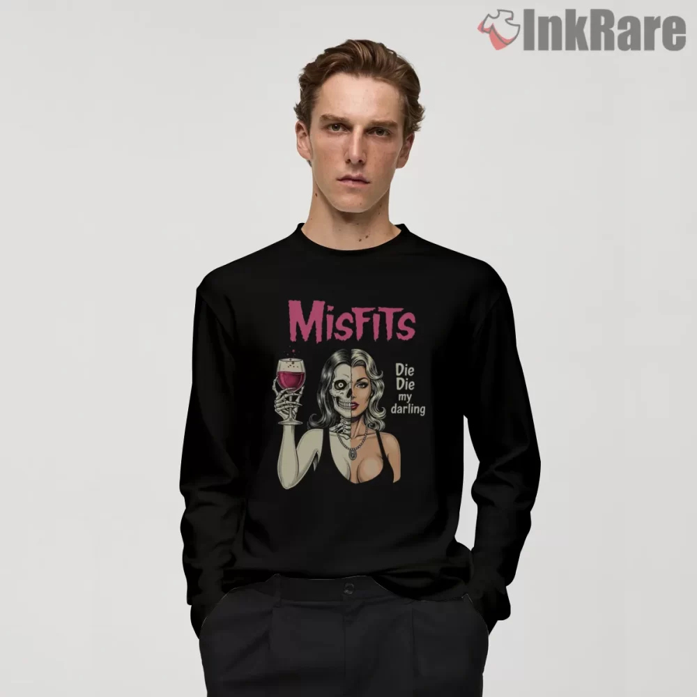 Misfits Die Die My Darling Glam Skull Woman Shirt on black long sleeve shirt for men graphic tee