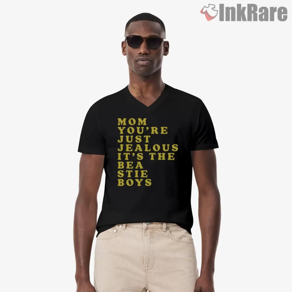 Mom Youre Just Jealous Beastie Boys Quote Shirt on black v-neck shirt for men graphic tee