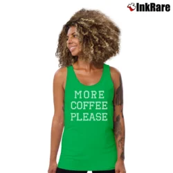 Women’s More Coffee Please Funny Quote Tank Top in irish green | Lightweight, Movement-Friendly