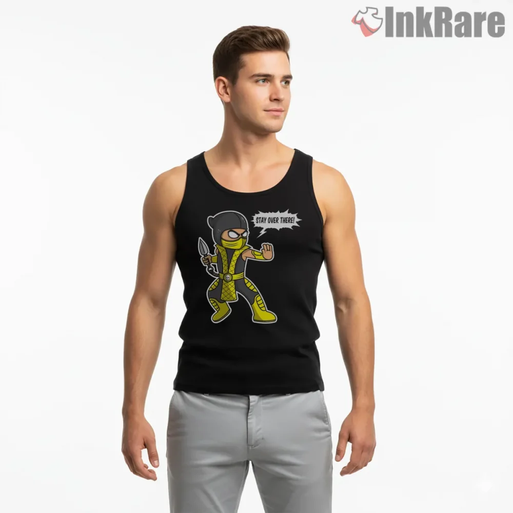 Mortal Kombat Scorpion Stay Over There Funny Shirt on black tank top for men graphic tee