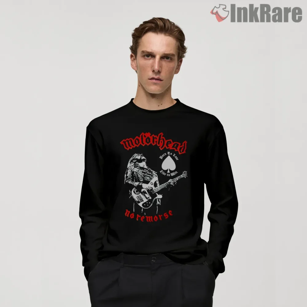 Motorhead No Remorse Born To Lose Live To Win Shirt on black long sleeve shirt for men graphic tee