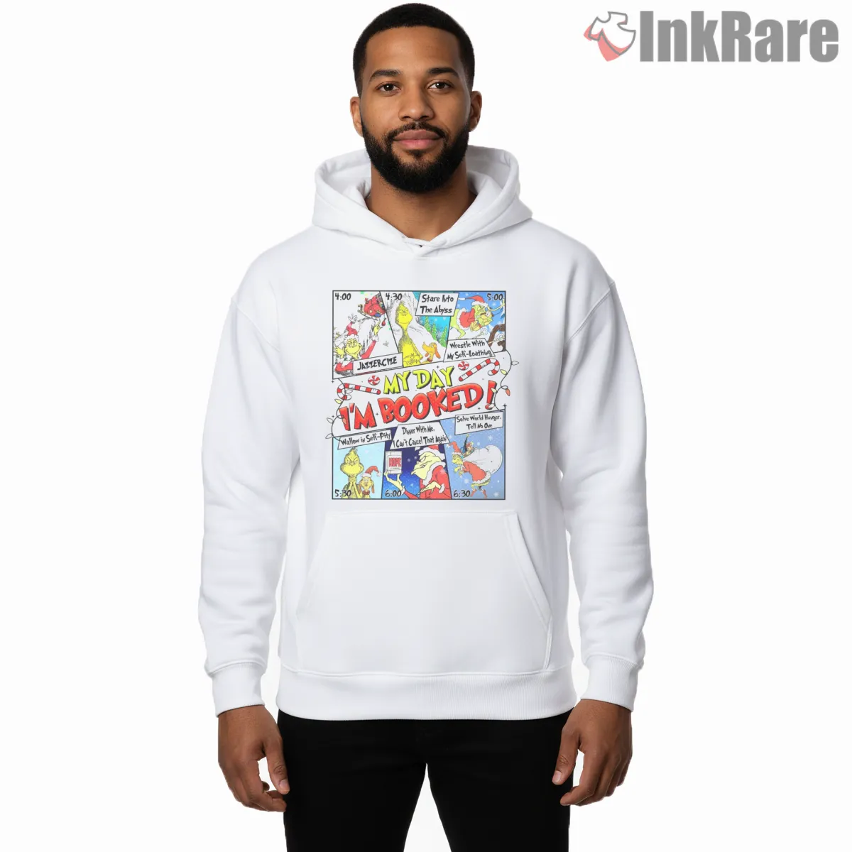 My Day Is Booked Grinch Holiday Schedule Shirt on white hoodie for men graphic tee