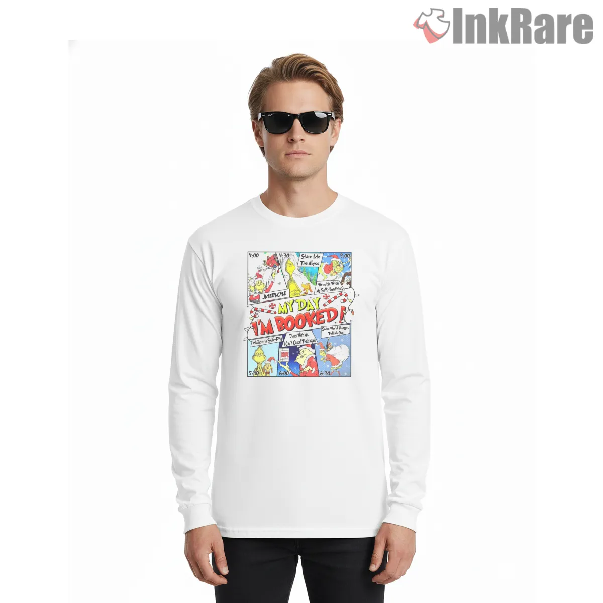 My Day Is Booked Grinch Holiday Schedule Long Sleeve White My Day Is Booked Grinch Holiday Schedule Shirt on white long sleeve shirt for men graphic tee