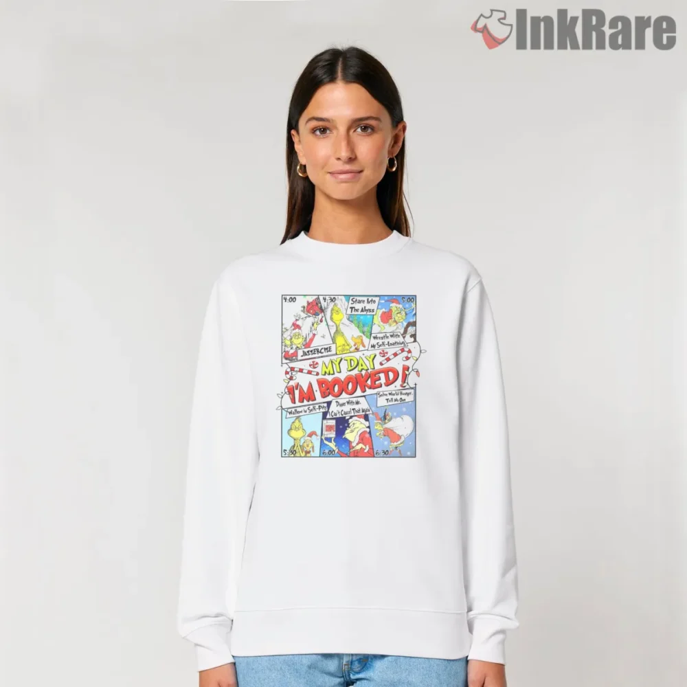 My Day Is Booked Grinch Holiday Schedule Shirt on graphic shirt for women graphic tee