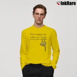Men’s Not Nearly As Calm As I Look Cat Comical Funny Sarcastic Long-Sleeve Shirt in yellow | Sleek, Lightweight, Year-Round Wear