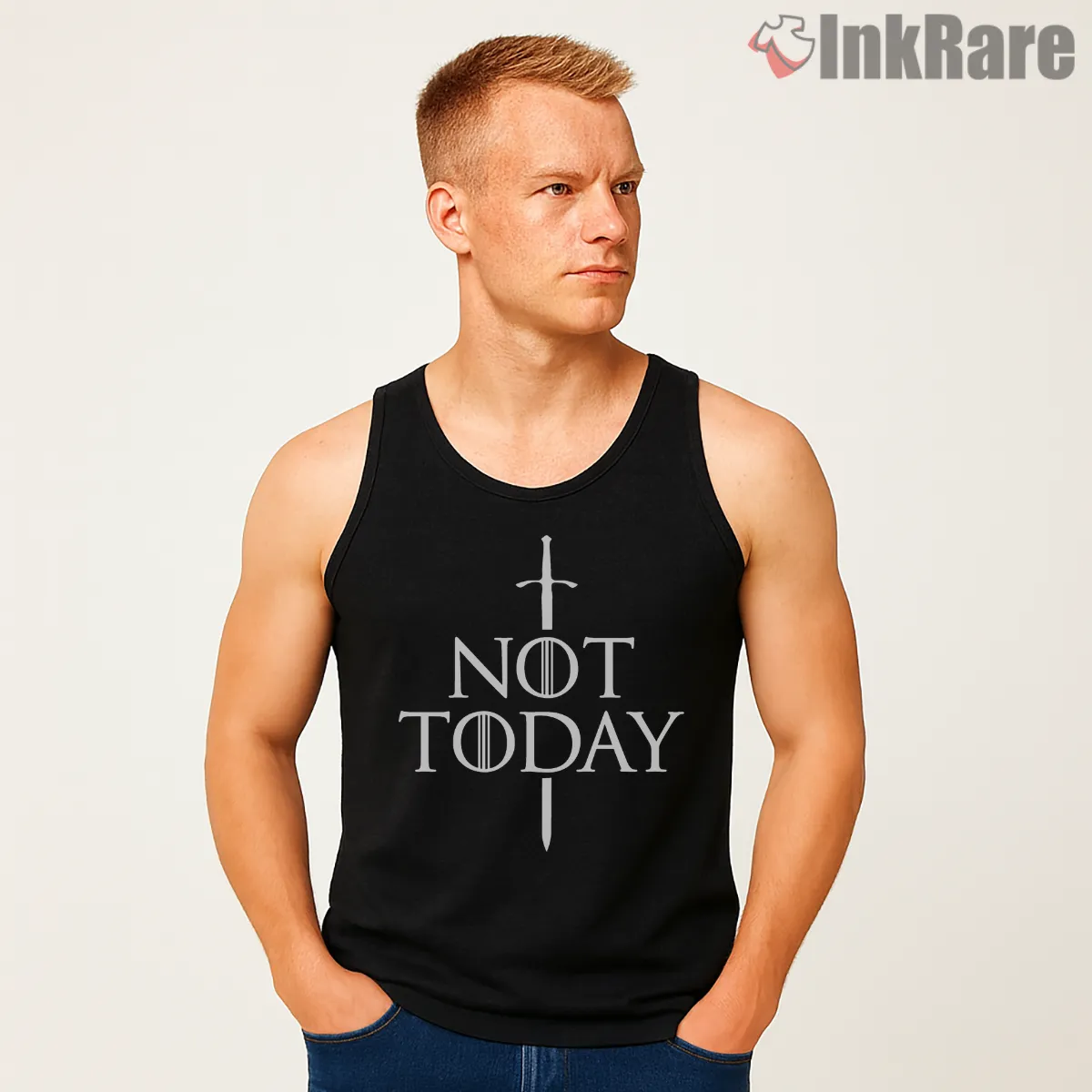 Not Today Sword Quote Stark Clean Typography Shirt on black tank top for men graphic tee