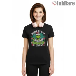Nurse By Day Grinch By Choice Christmas Shirt on black short sleeve shirt for women graphic tee
