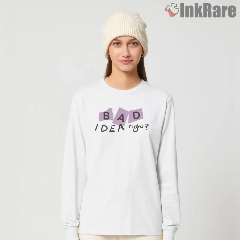 Olivia Rodrigo Bad Idea Right Torn Paper Lyric Aesthetic Shirt on white long sleeve shirt for women graphic tee
