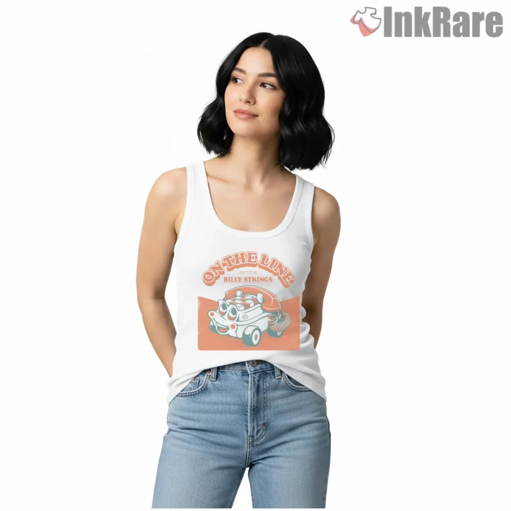 On The Line With Billy Strings Truck Shirt on white tank top for women graphic tee