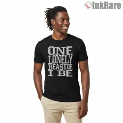 One Lonely Beastie I Be Bold Text Shirt on black short sleeve shirt for men graphic tee