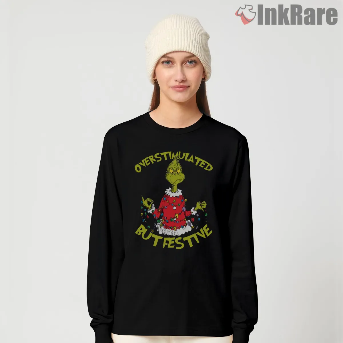 Overstimulated But Still Festive Grinch Humor Christmas Shirt on black long sleeve shirt for women graphic tee
