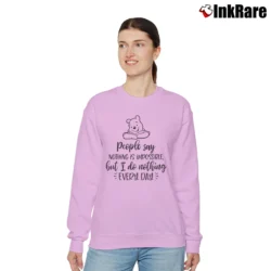Women’s People Say Nothing Is Impossible Winnie The Pooh Funny Quote Disney Relaxed Sweatshirt in light pink | Soft, Laid-Back Vibe