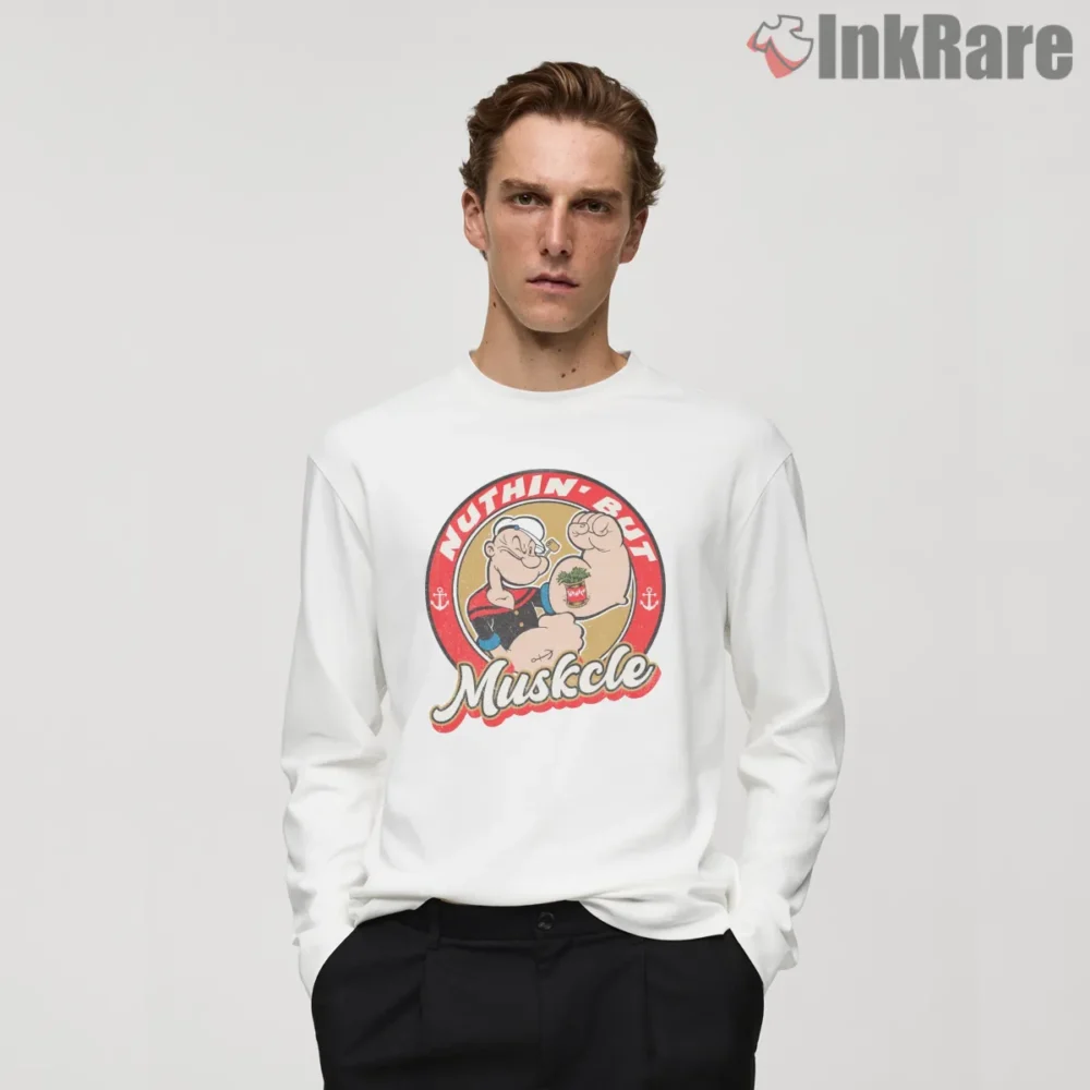 Popeye Nuthin But Muscle Spinach Power Shirt on white long sleeve shirt for men graphic tee
