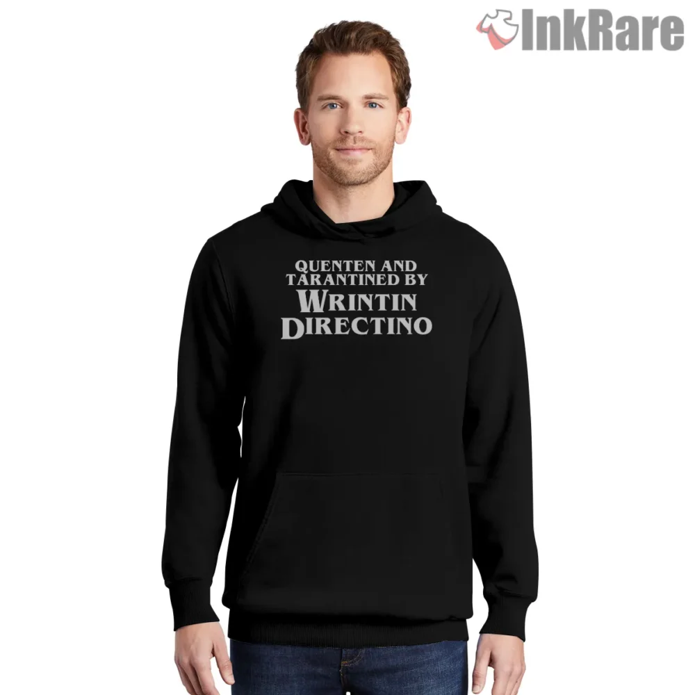 Pulp Fiction Quenten Tarantined Typo Joke Shirt on black hoodie for men graphic tee