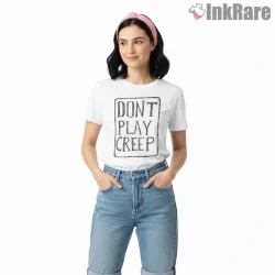 Radiohead Dont Play Creep Punk Shirt on white short sleeve shirt for women graphic tee