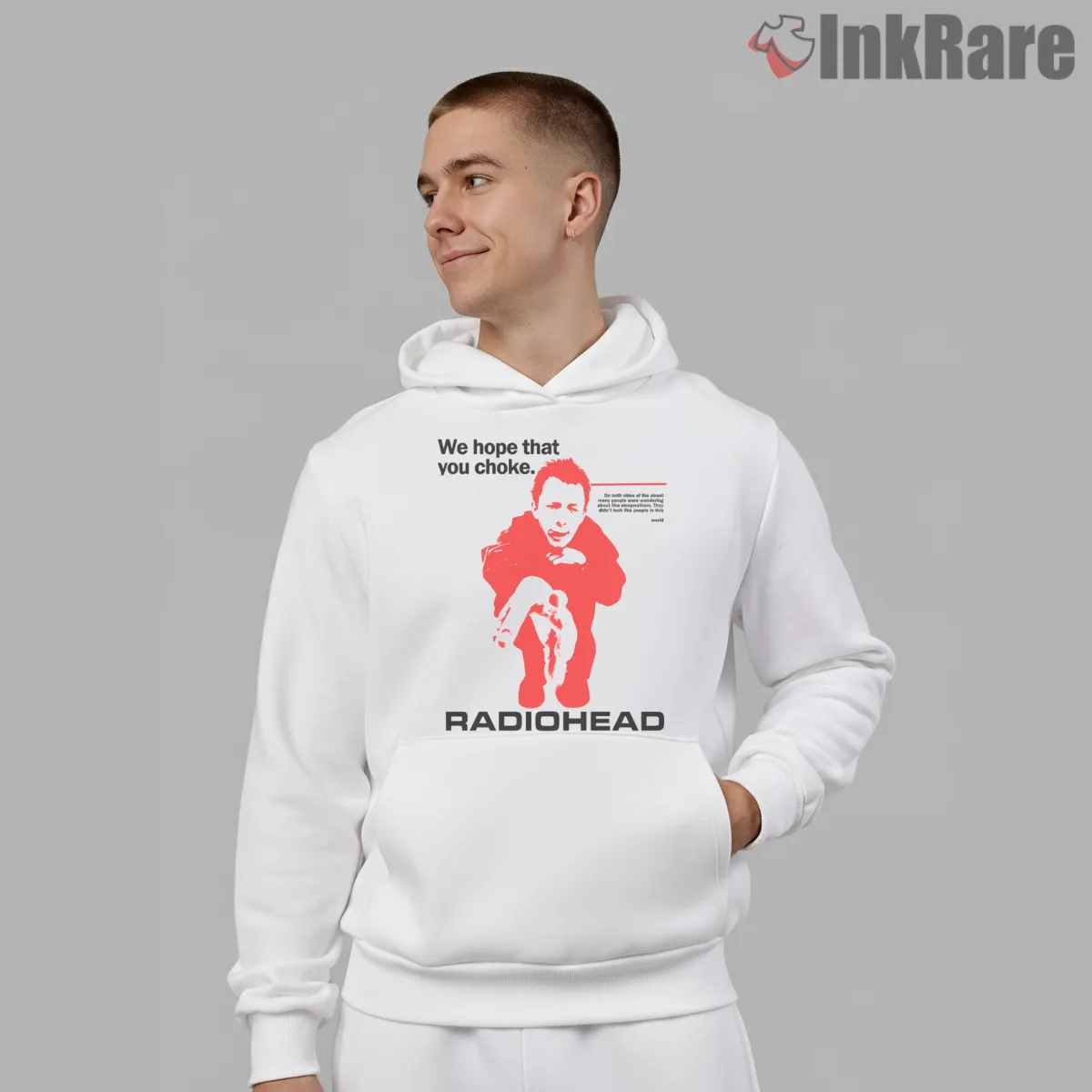 Radiohead We Hope That You Choke Shirt on white hoodie for men graphic tee