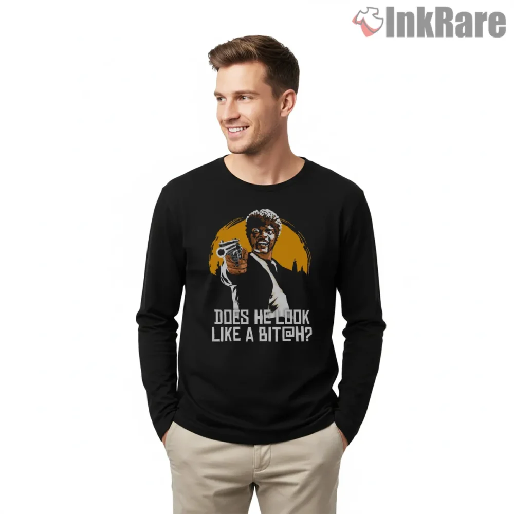 Red Jules Does He Look Like A Bitch Shirt on black long sleeve shirt for men graphic tee