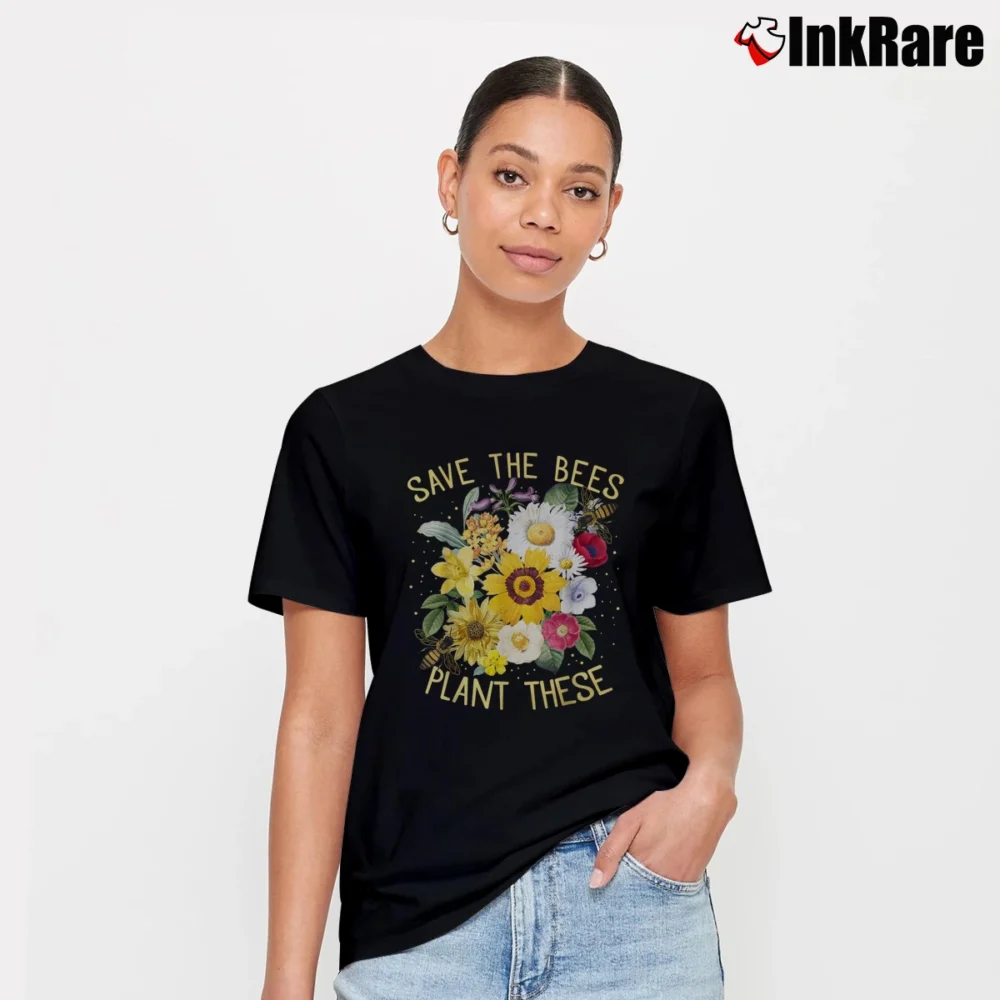 Women’s Save The Bees Plant These Flowers T-Shirt in black | Soft, Flattering Fit