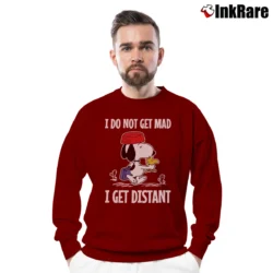 Men’s Snoopy I Do Not Get Mad I Get Distant Crewneck Sweatshirt in maroon | Cozy Fabric, Clean Style