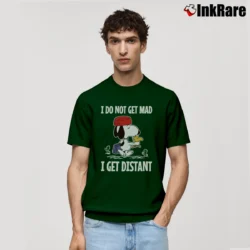 Men’s Snoopy I Do Not Get Mad I Get Distant Classic T-Shirt in forest green | Soft, Breathable Everyday Wear