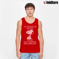 Men’s Snoopy I've Decided I'm Not Old I'm 25 Plus Shipping And Handling Funny Tank Top in red | Breathable, Active-Friendly Design