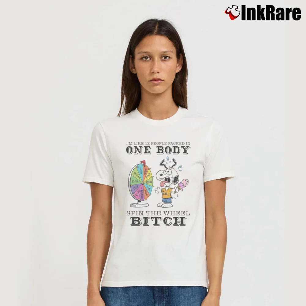 Women’s Snoopy Im Like 12 People Packed In One Body Spin The Wheel Bitch T-Shirt in white | Soft, Flattering Fit