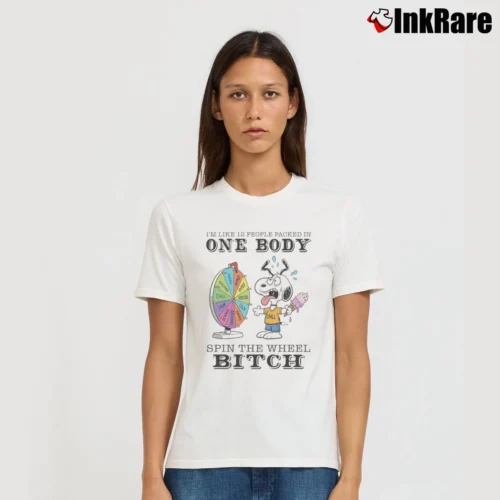 Snoopy Im Like 12 People Packed In One Body Spin The Wheel Bitch Women’s Tee in white – Effortless Style Women’s Snoopy Im Like 12 People Packed In One Body Spin The Wheel Bitch T-Shirt in white | Soft, Flattering Fit