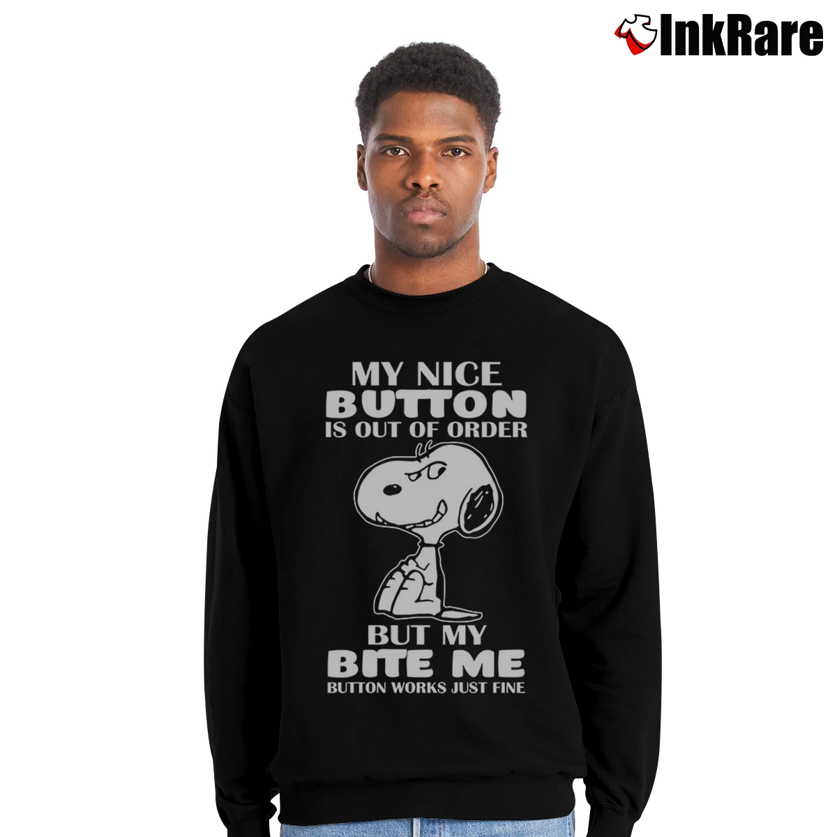 Men’s Snoopy My Nice Button Is Out Of Order But My Bite Me Button Works Just Fine Crewneck Sweatshirt in black | Cozy Fabric, Clean Style