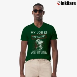 Men’s Snoopy My Top Secret Even I Don't Know What I'm Doing V-Neck Tee in forest green | Sharp, Breathable, Everyday Staple
