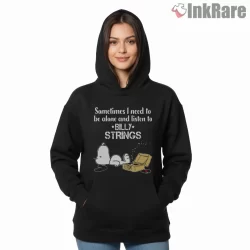 Sometimes I Need To Be Alone Billy Strings Quote Shirt on black hoodie for women graphic tee