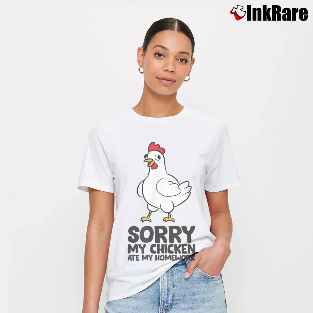 Women’s Sorry My Chicken Ate My Homework T-Shirt in white | Soft, Flattering Fit