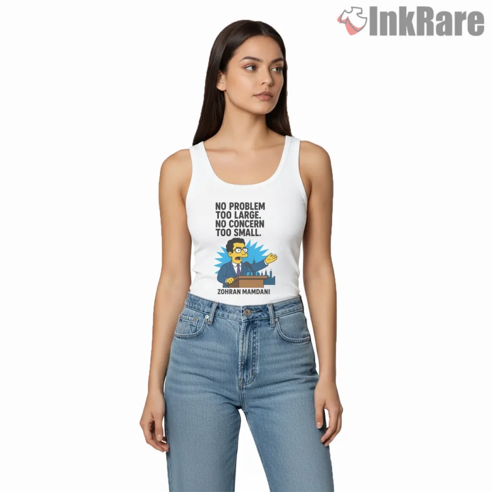 Springfield Political Speech No Problem Too Large Cartoon Shirt on white tank top for women graphic tee