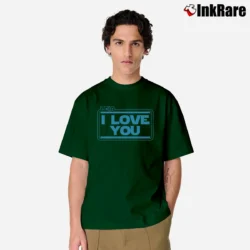 Men’s Star Wars I Love You I Know Couples Quote Classic T-Shirt in forest green | Soft, Breathable Everyday Wear