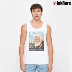 Men’s Star Wars Something Waiting In The Bushes Of Love Bad Lip Reading Tank Top in white | Breathable, Active-Friendly Design