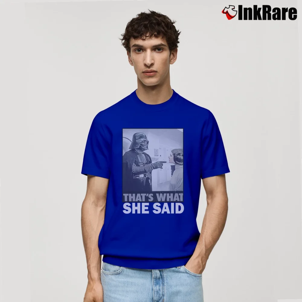 Men’s Star Wars That's What She Said Funny Classic T-Shirt in royal blue | Soft, Breathable Everyday Wear