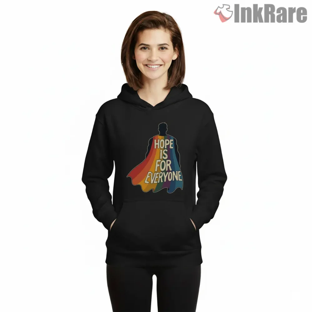 Superman Hope Is For Everyone Pride Rainbow Hero Shirt on black hoodie for women graphic tee
