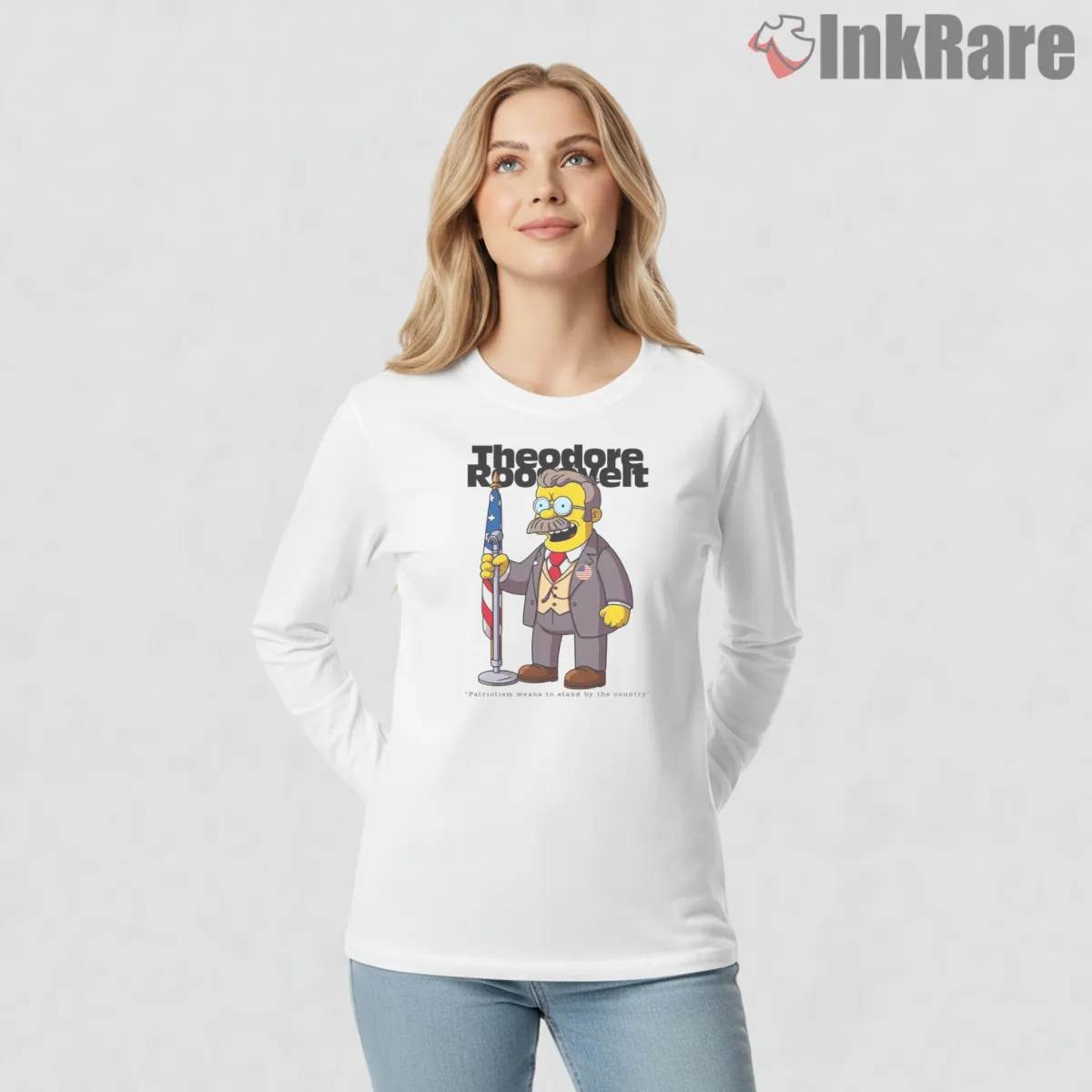 Teddy Roosevelt Simpsons Patriotic Parody Vintage Long Sleeve White Teddy Roosevelt Simpsons Patriotic Parody Vintage Shirt on white long sleeve shirt for women graphic tee