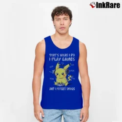 Men’s That's What I Do I Play Games And I Forget Things Pikachu Pokemon Tank Top in royal blue | Breathable, Active-Friendly Design
