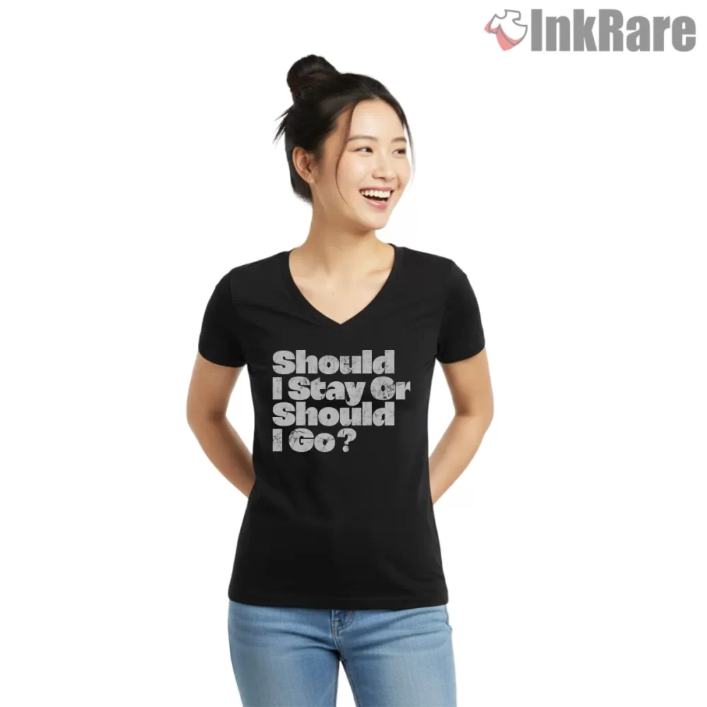 The Clash Should I Stay Or Should I Go Typography Shirt on black v-neck shirt for women graphic tee