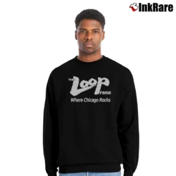 Men’s The Loop FM98 Where Chicago Rocks Chicago Rocks Crewneck Sweatshirt in black | Cozy Fabric, Clean Style