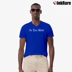 Men’s The Princess Bride As You Wish Dread Pirate Roberts V-Neck Tee in royal blue | Sharp, Breathable, Everyday Staple